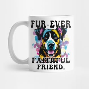 Fur-Ever Faithful Friend T-shirt, Pawprints Tees, Gift Shirt, Dog-lover T-shirt, Funny Animal Shirt, Graphic Tees Mug